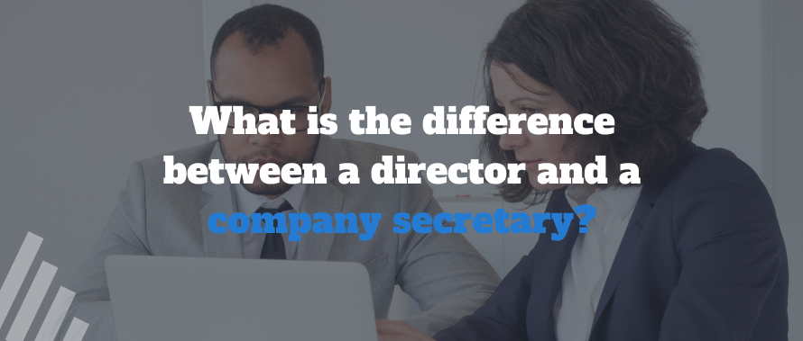 What is the difference between a director and a company secretary